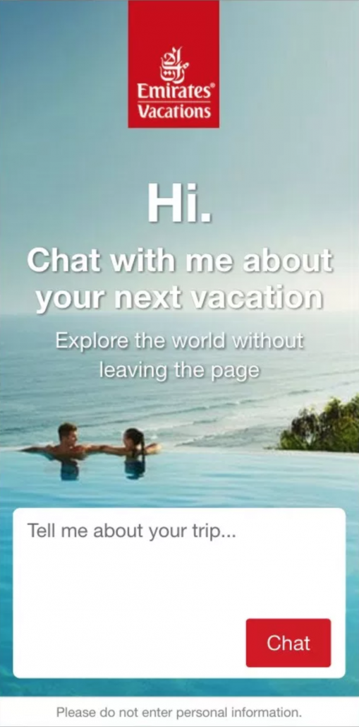 Emirates Vacation uses a chatbot to help customers find and book trips.