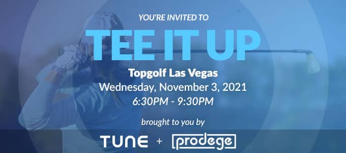 Tee It Up with TUNE and Prodege at Topgolf at Affiliate Summit West 2021