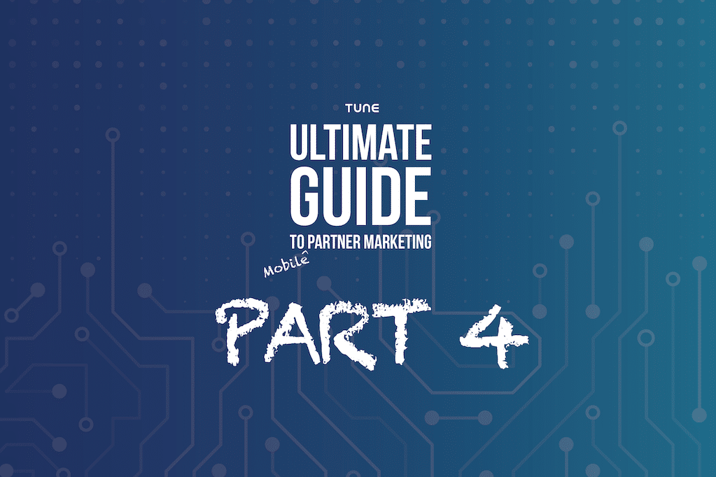Ultimate Guide to Mobile Partner Marketing series, Part 4: How Mobile Web Tracking Works
