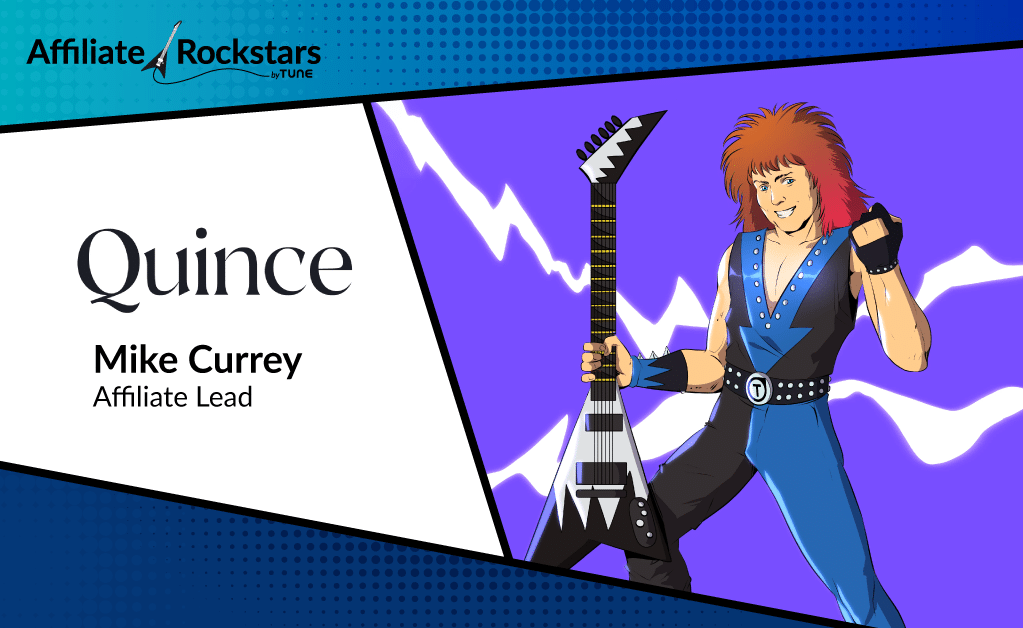 Affiliate Rockstar Mike Currey — Quince